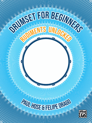 Book cover for Drumset for Beginners -- Rudiments Unlocked