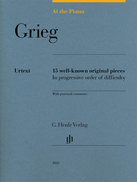 Grieg: at the Piano - 15 Well-Known Original Pieces