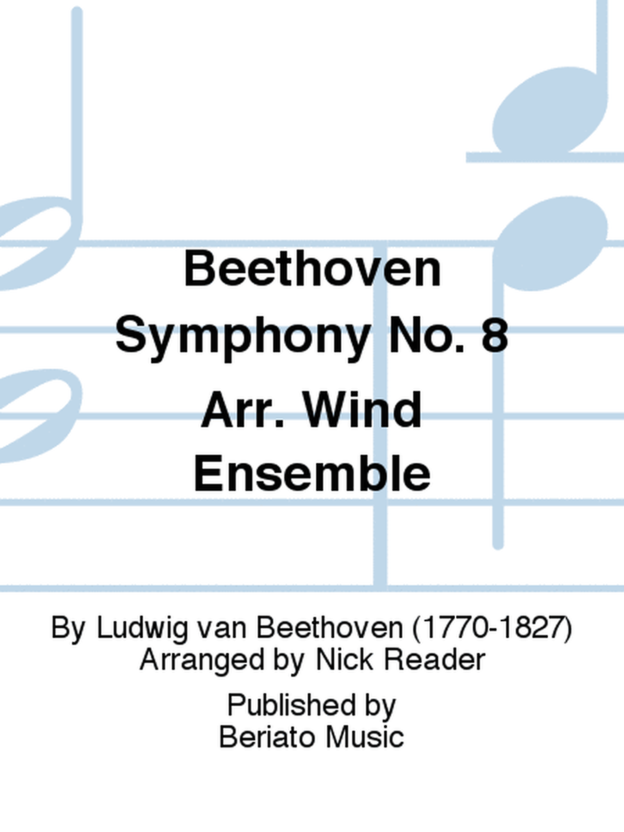 Beethoven Symphony No. 8 Arr. Wind Ensemble