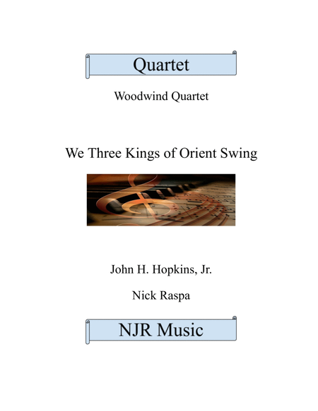 We Three Kings of Orient Swing (ww quartet - fl., ob., cl., bsn.) complete set image number null