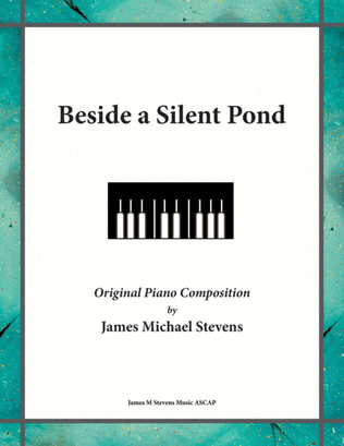 Book cover for Beside a Silent Pond - Reflective Piano