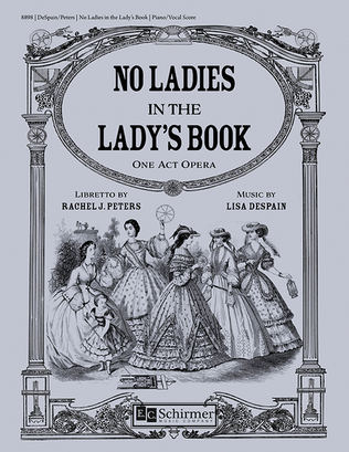 No Ladies in the Lady's Book (Piano/Vocal Score)