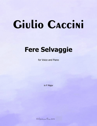Fere Selvaggie, by Giulio Caccini, in F Major