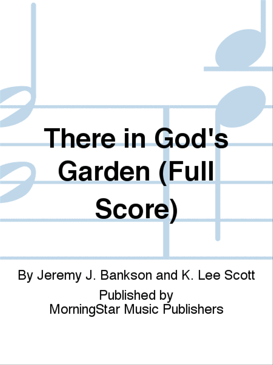 There in God's Garden (Full Score) Choir scores gallery preview page 1