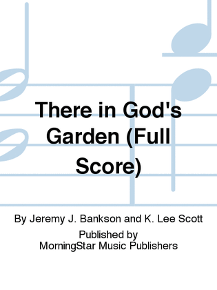 There in God's Garden (Full Score)