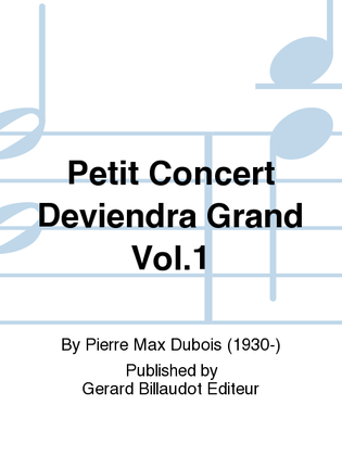 Petit Concert Deviendra Grand Vol. 1