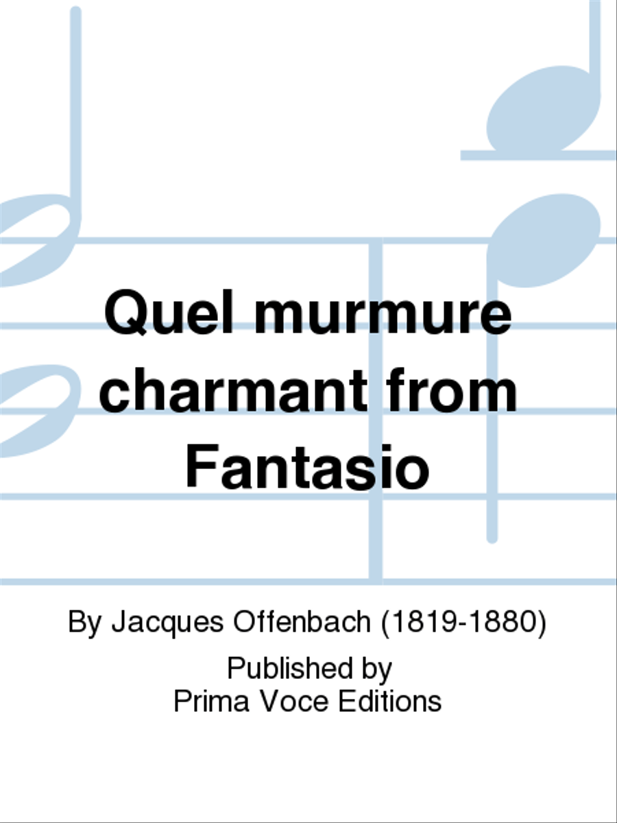 Quel murmure charmant from Fantasio