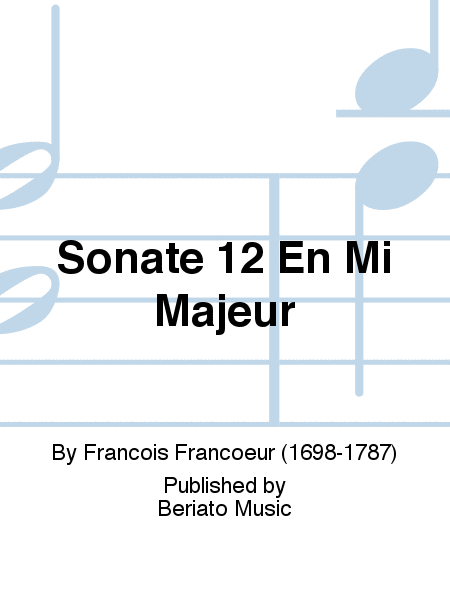 Sonate 12 En Mi Majeur