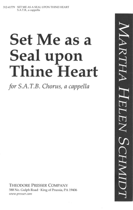 Book cover for Set Me As A Seal Upon Thine Heart