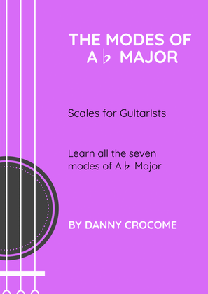 The Modes of Ab Major (Scales for Guitarists)