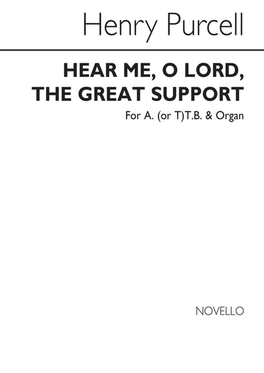 Hear Me, O Lord, The Great Support