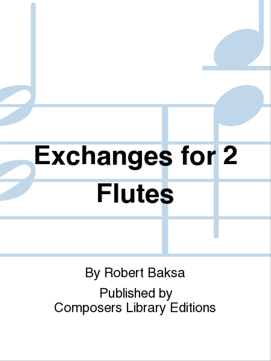 Exchanges Exchanges Flute Duet scores gallery preview page 1
