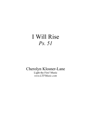 Book cover for I Will Rise (Ps. 51) [Octavo - Complete Package]