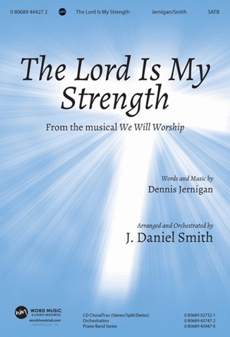 The Lord Is My Strength - CD ChoralTrax