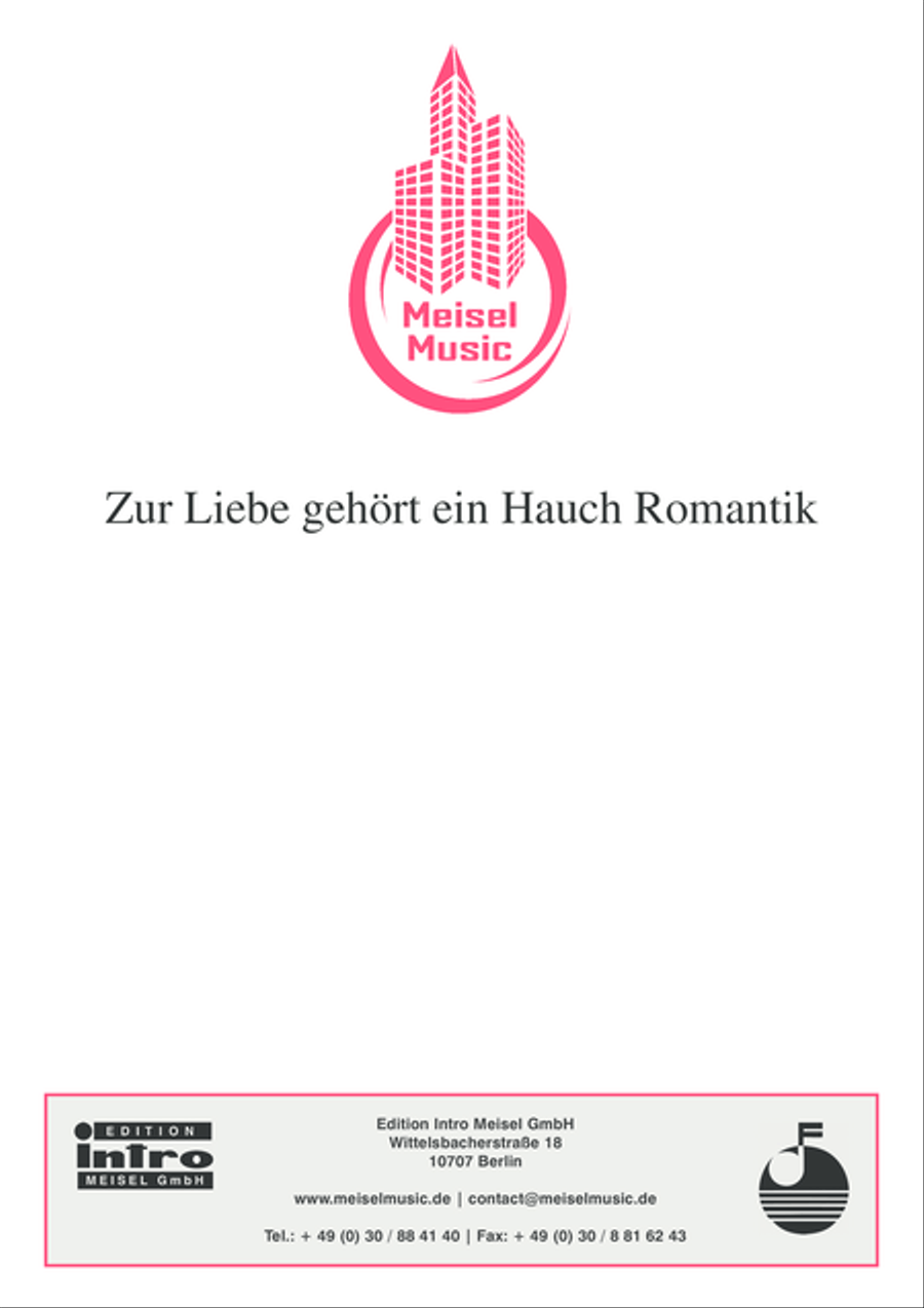 Zur Liebe gehort ein Hauch Romantik