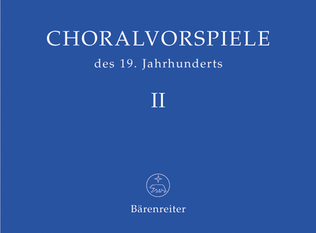 Book cover for Choralvorspiele des 19. Jahrhunderts, Band 2