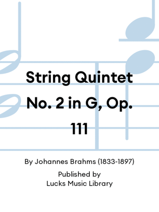 String Quintet No. 2 in G, Op. 111