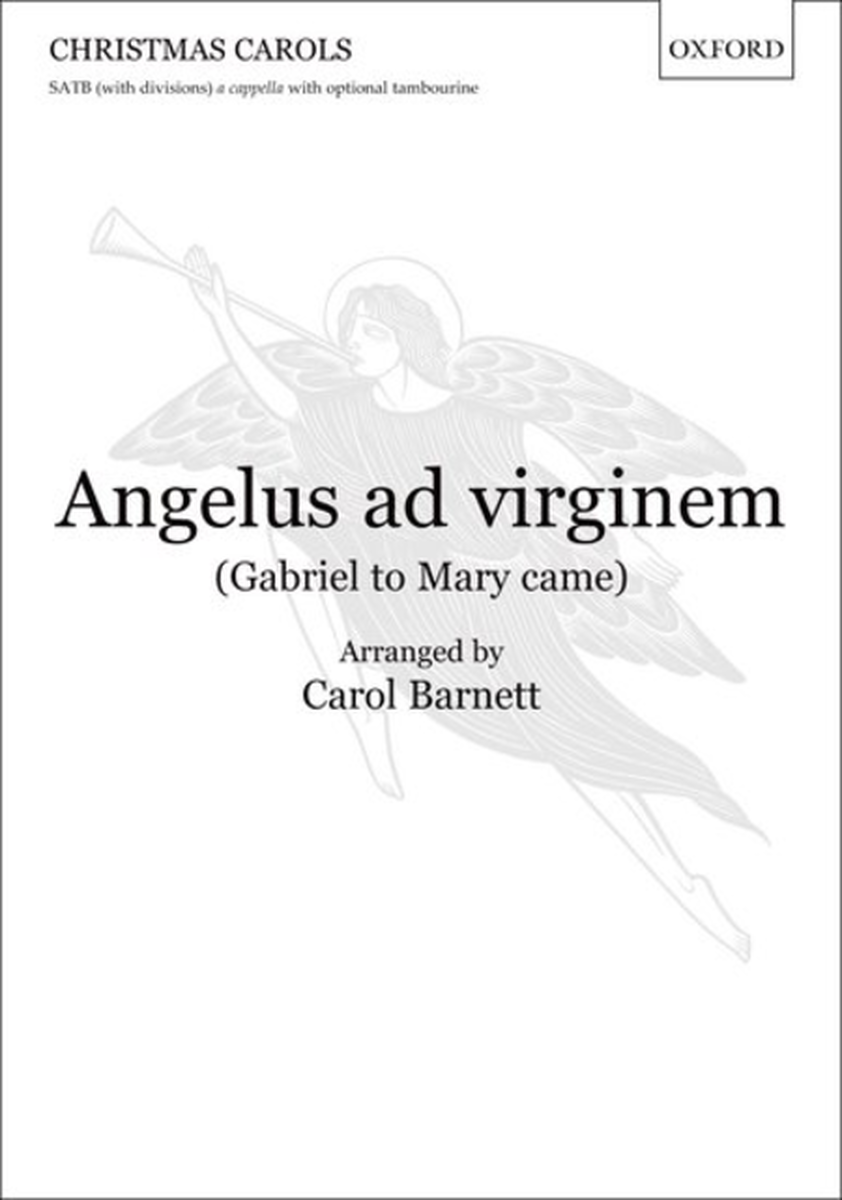 Angelus ad virginem (Gabriel to Mary came) image number null