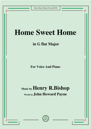 Henry R. Bishop-Home Sweet Home,in G flat Major,for Voice&Piano