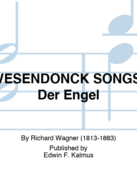 WESENDONCK SONGS: Der Engel
