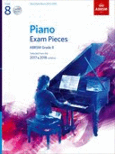 Piano Exam Pieces 2017 & 2018 ABRSM Gr.8 w/CD