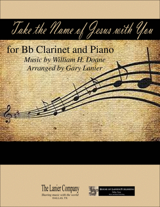 TAKE THE NAME OF JESUS WITH YOU (for Bb Clarinet and Piano with Score/Part)
