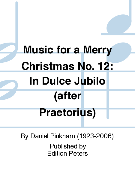 Music for a Merry Christmas No.12: In Dulce J