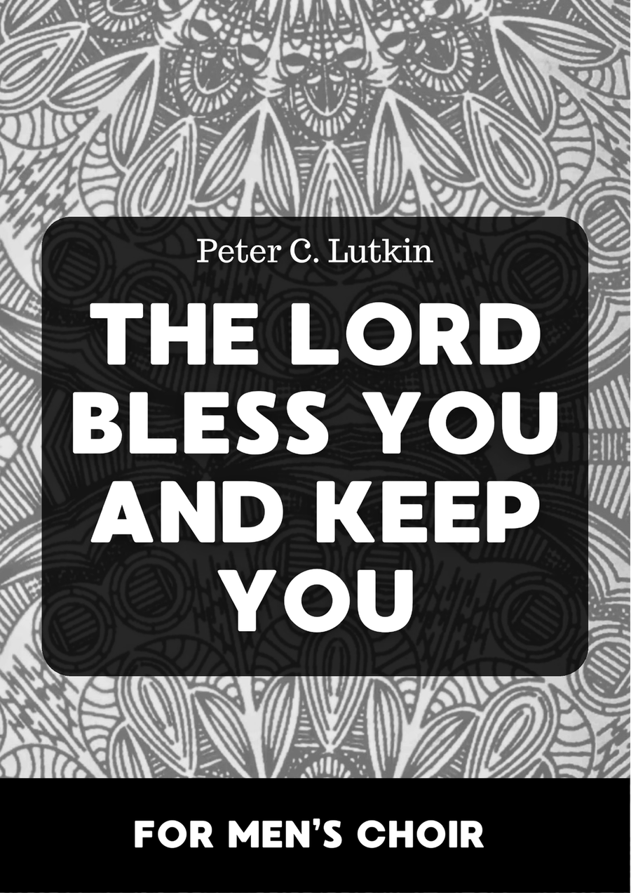 The Lord Bless You and Keep You - Peter C. Lutkin - For Men's Choir TTBB scores gallery preview page 1