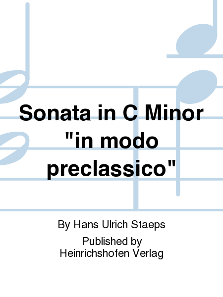 Sonata in C Minor 'in modo preclassico'