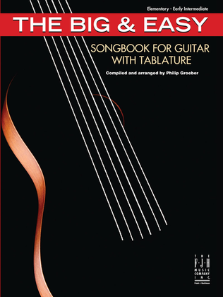 Book cover for The Big & Easy Songbook for Guitar, with Tablature