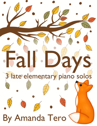 Fall Days - 3 late elementary piano solo sheet music