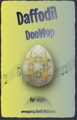 The Daffodil Doo-Wop, for Violin Duet