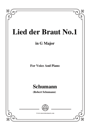 Schumann-Lied der Braut No.1,in G Major,for Voice and Piano