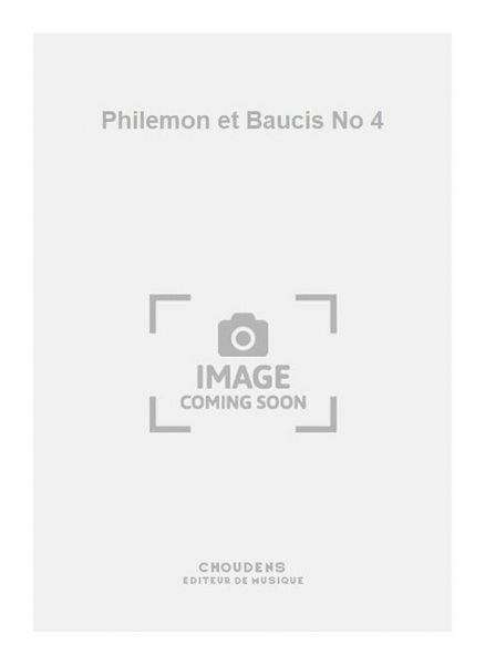 Philemon et Baucis No 4