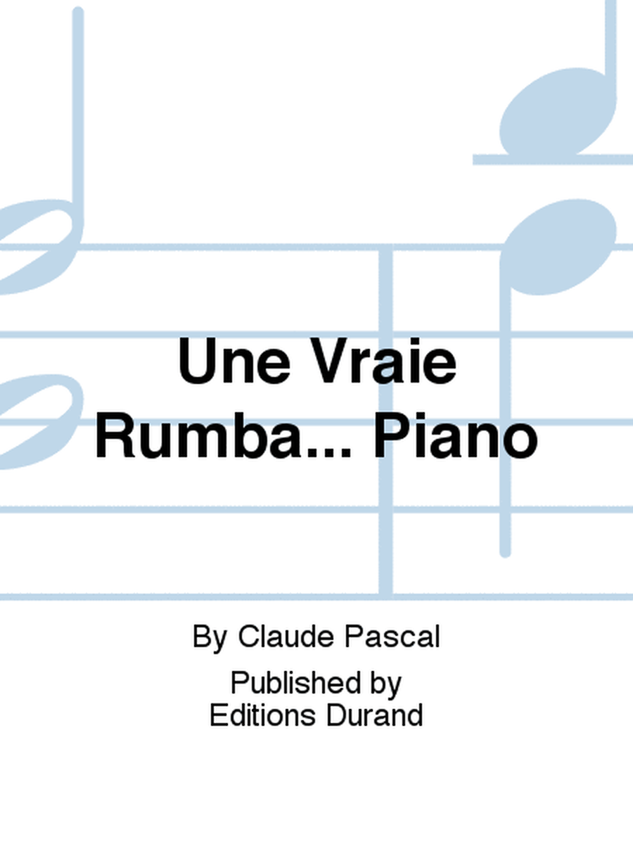 Une Vraie Rumba... Piano