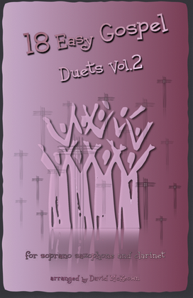 Book cover for 18 Easy Gospel Duets Vol.2 for Soprano Saxophone and Clarinet