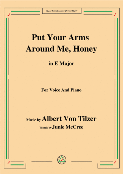 Albert Von Tilzer-Put Your Arms Around Me.Honey,in E Major,for Voice&Piano image number null