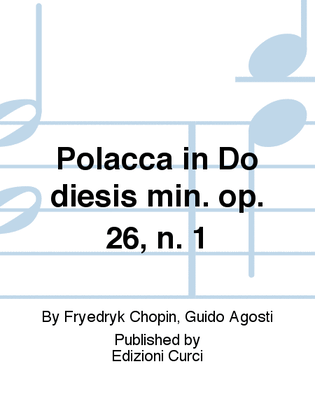 Polacca in Do diesis min. op. 26, n. 1