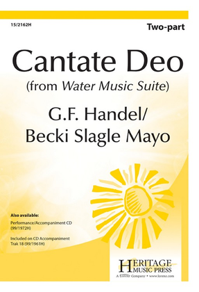 Book cover for Cantate Deo (from Water Music Suite)