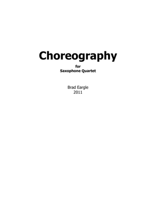 Choreography for Saxophone Quartet