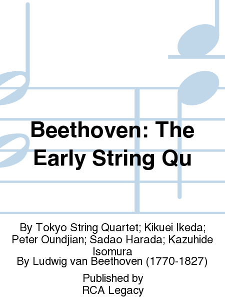 Beethoven: The Early String Qu