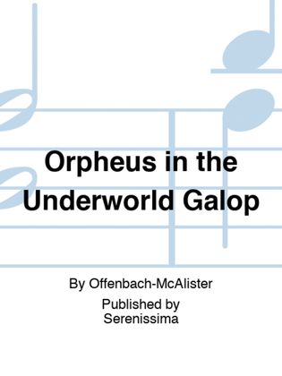 Orpheus in the Underworld Galop