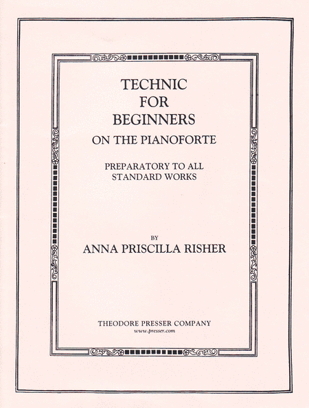 Technic for Beginners On the Pianoforte