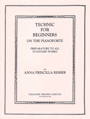 Book cover for Technic for Beginnings On The Pianoforte