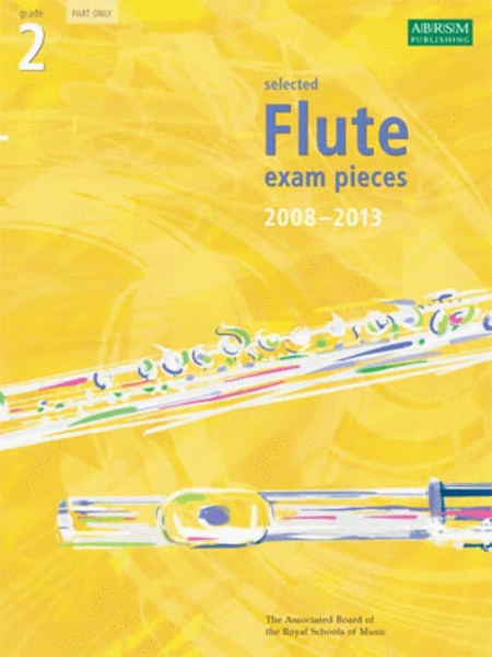 Grade 2 Selected Flute Exam Pieces 2008-13