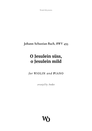 Book cover for O Jesulein süss by Bach for Violin and Piano