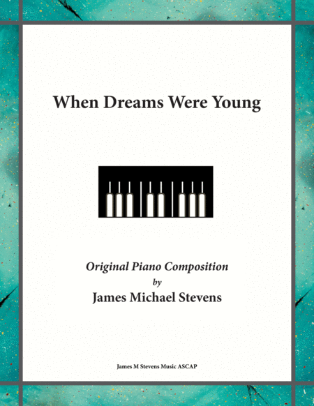 When Dreams Were Young - Romantic Piano image number null