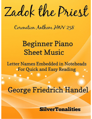 Zadok the Priest Coronation Anthem HWV 258 Beginner Piano Sheet Music