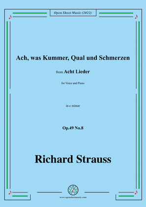 Richard Strauss-Ach,was Kummer,Qual und Schmerzen,in c minor