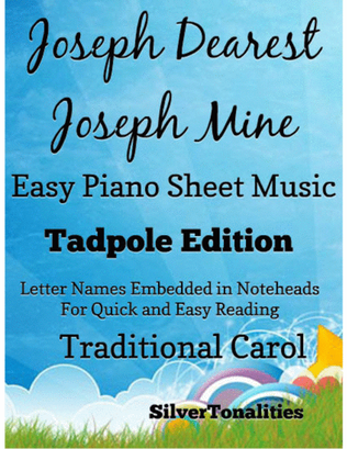 Joseph Dearest Joseph Mine Easy Piano Sheet Music 2nd Edition